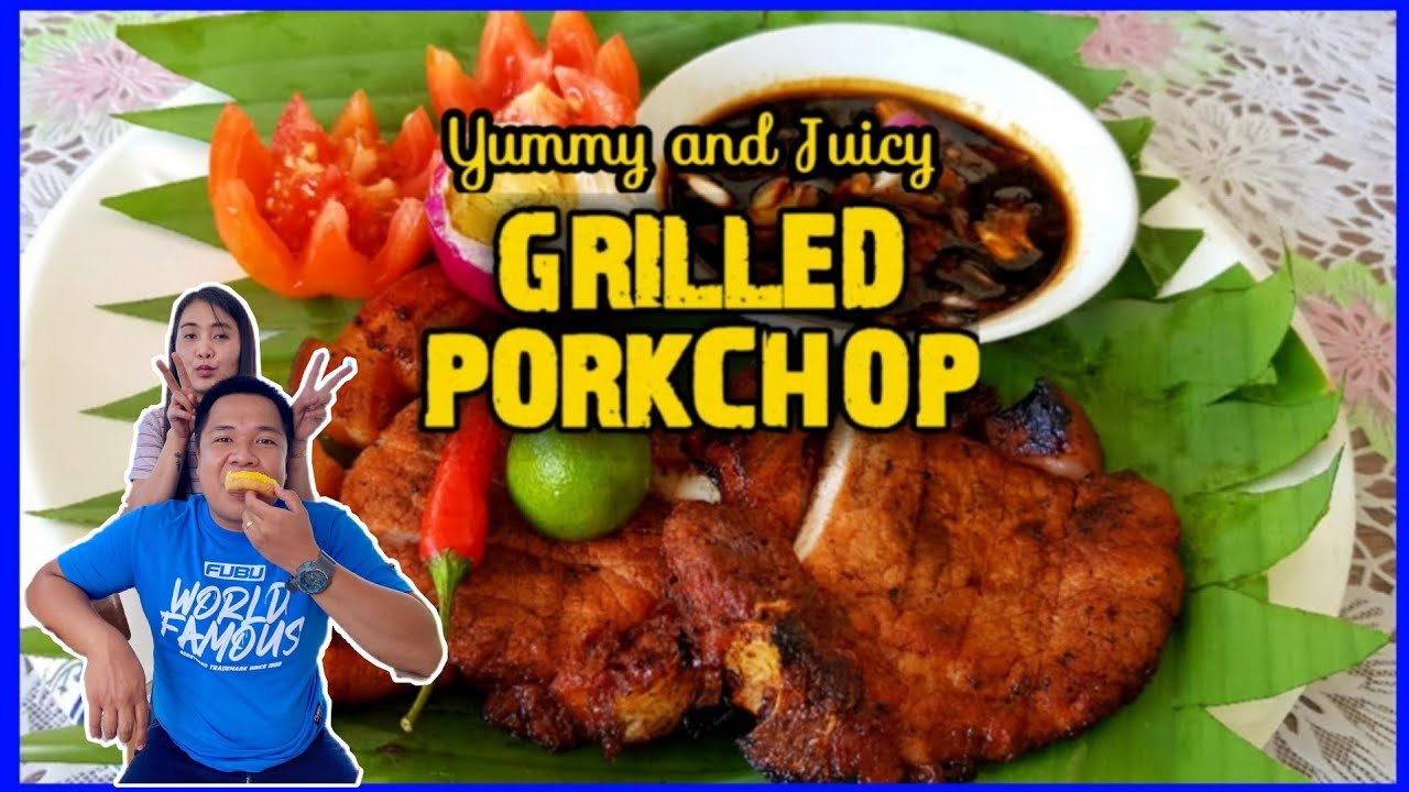 Grilled Porkchop| Yummy and Juicy| Panlasang Pinoy