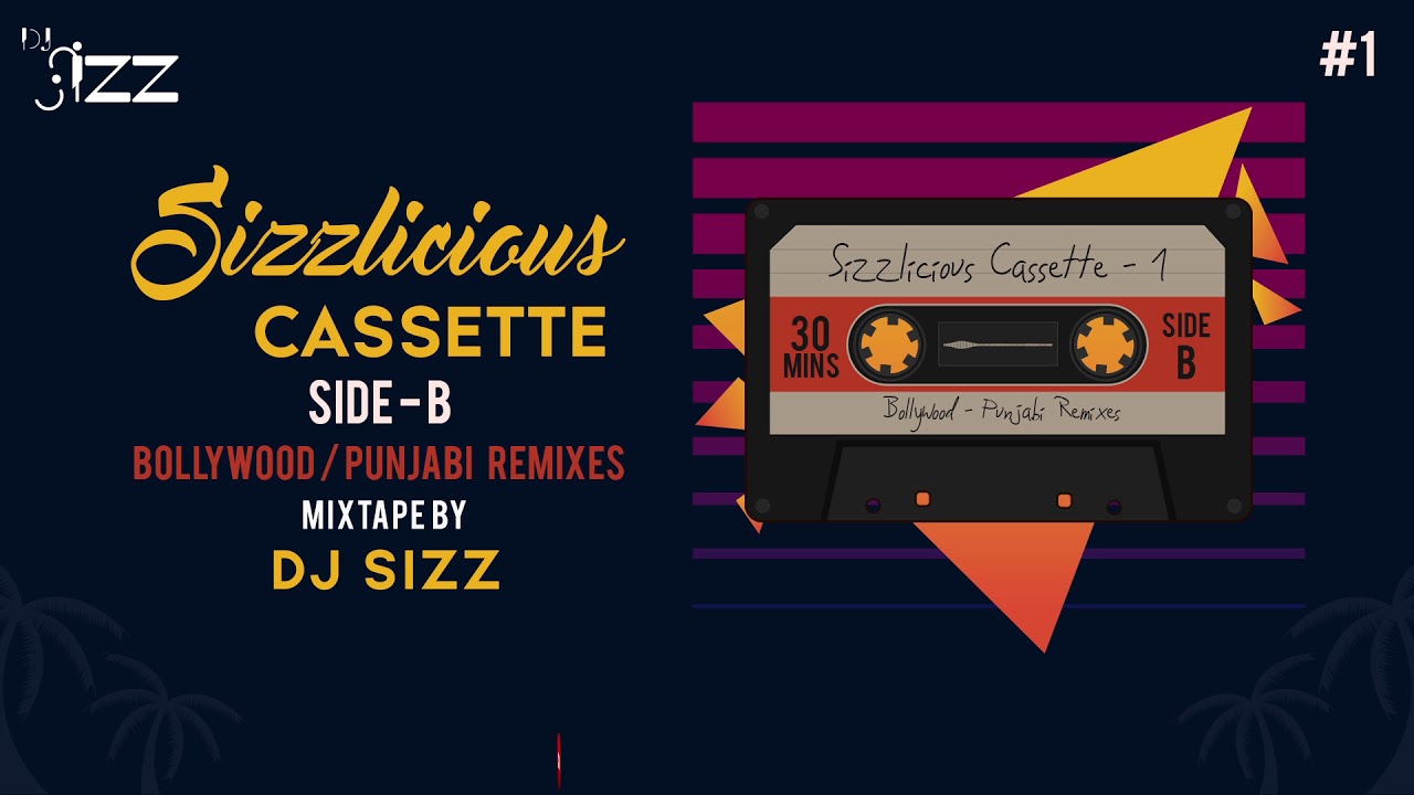 Sizzlicious Cassette #1 by DJ SIZZ | Side-B