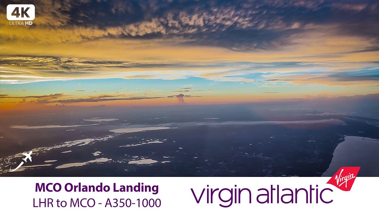 Virgin Atlantic - A350-1000 - Orlando Sunset Landing - LHR to MCO - 24th August 2024 - Virgin UC 4K