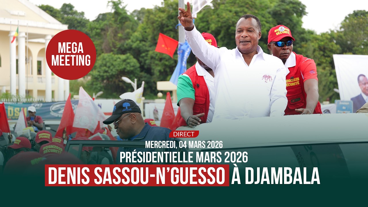 🔴 EN DIRECT : Discours de Denis SASSOU-N'GUESSO à Djambala | Présidentielle 2026 #dsn