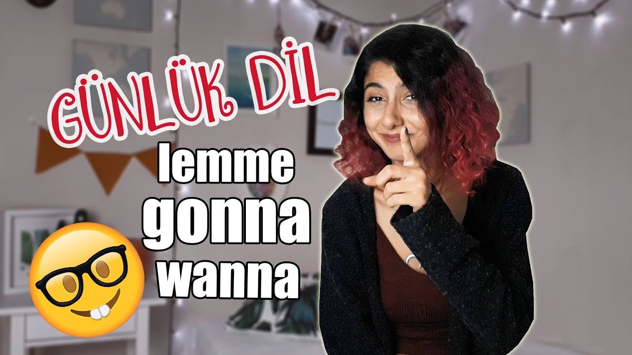 EN ÖNEMLİ İNGİLİZCE KISALTMALAR - GONNA, WANNA, AIN'T | Informal Contractions 