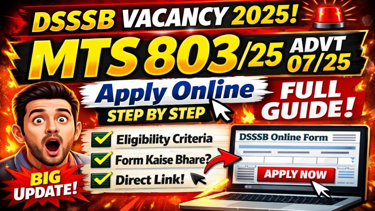 DSSSB MTS 803/25 Apply Online कैसे करें? 😲ADVT 07/25 | Complete Form Filling Guide #dsssbvacancy2025