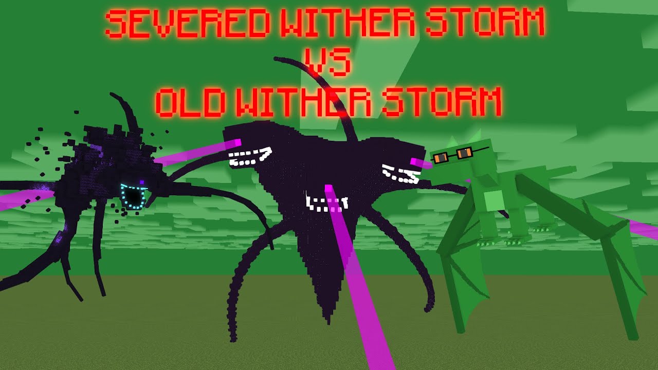 Fezern and Severed Wither Storm VS 2016 Wither Storm Rig