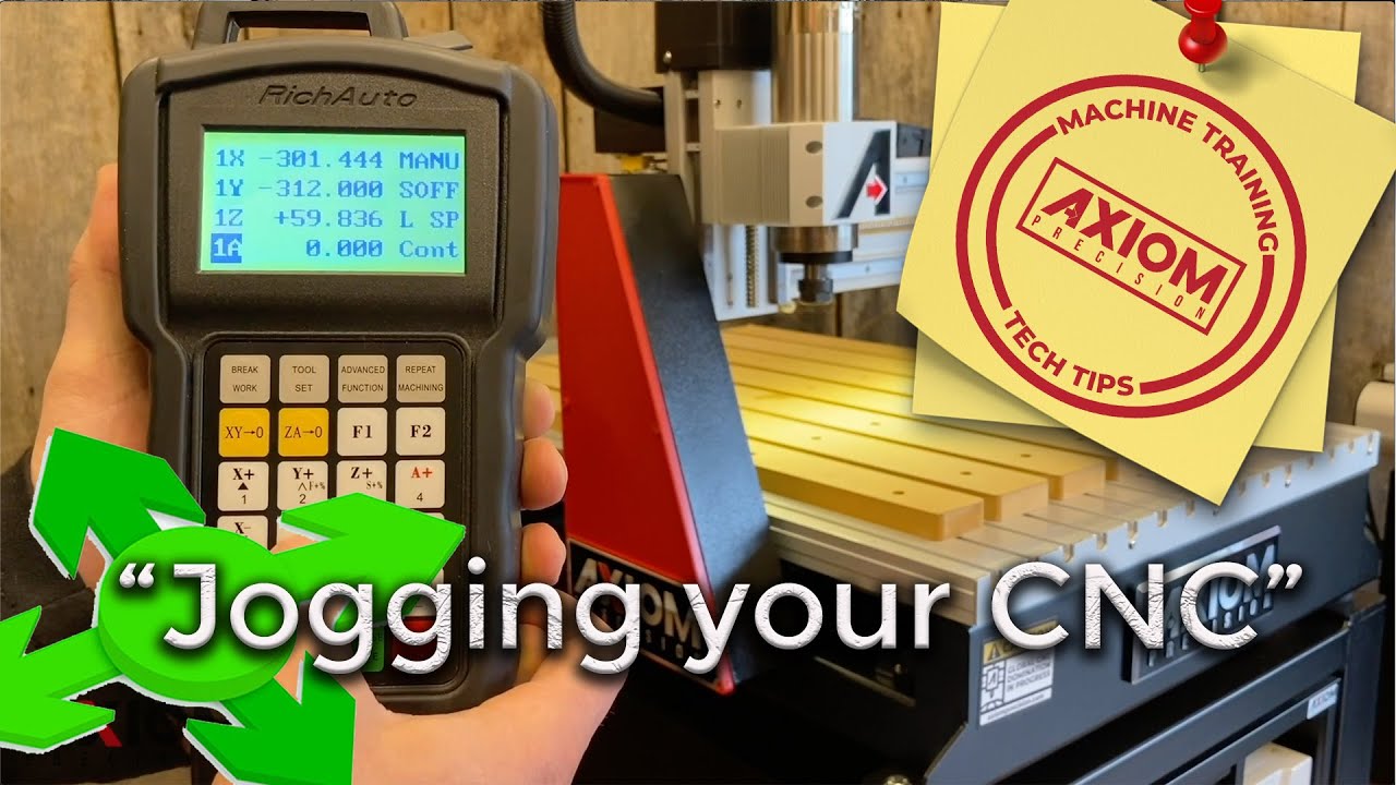 Axiom CNC Training & Tech Tips (How to Jog your machine)