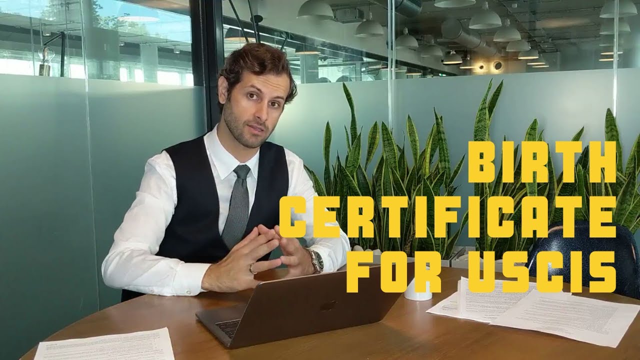 Birth certificate for USCIS. All you need to know
