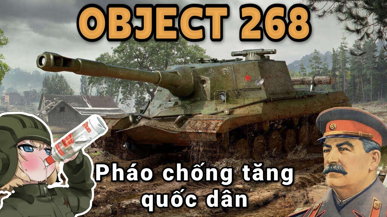 Object 268 - Pháo chống tăng quốc dân / Ngỗng bắn xe tăng / World Of Tanks Blitz