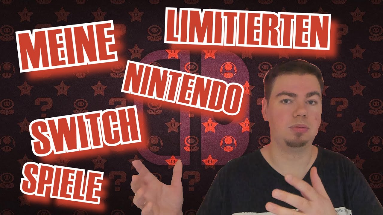 Meine Sammlung limitierter Switch Games (50+ Spiele!)
