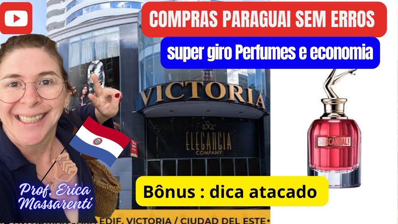Compras Paraguai, super dicas, perfumes , réplicas , atacadista! Conteúdo sem parceria! Vida Real