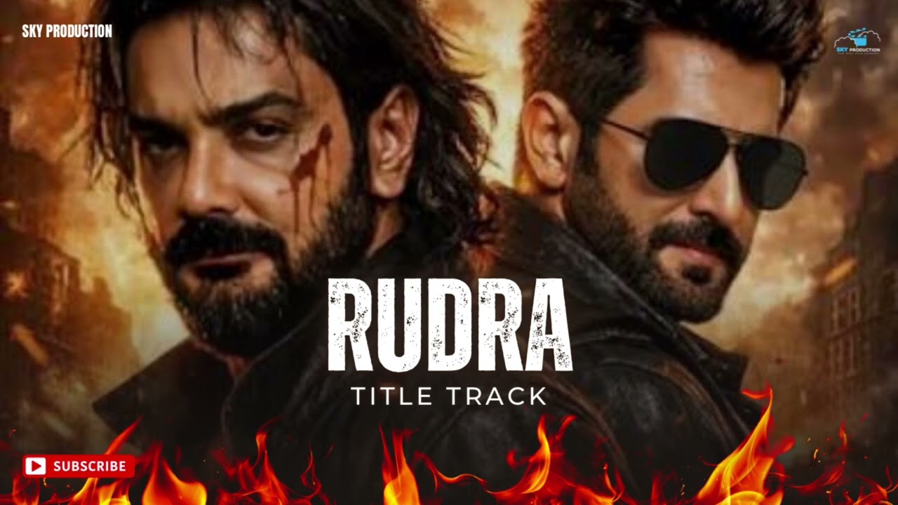 Rudra Title Track | Official Song | Jeet | Prosenjit | Raktim | Akash | SKY PRODUCTION