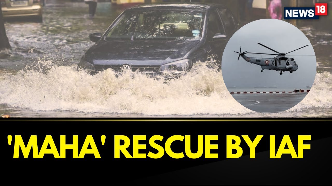 Heavy Rain Wreaking Havoc In Maharashtra | IAF Carries Rescue Operation In Maharashtra | News18