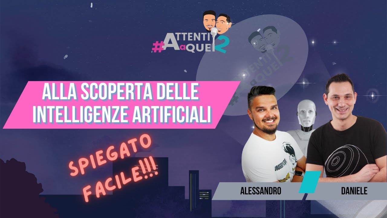 INTELLIGENZE ARTIFICIALI a scuola? Scopriamole insieme! - AAQ2