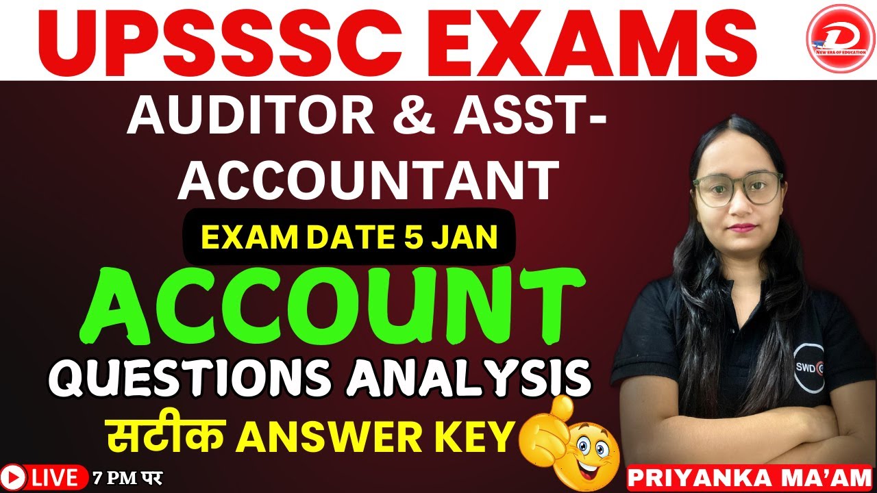 UPSSSC AUDITOR & A. ACCOUNTANT | ACCOUNT | QUESTIONS ANALYSIS | सटीक ANSWER KEY | BY PRIYANKA MA'AM