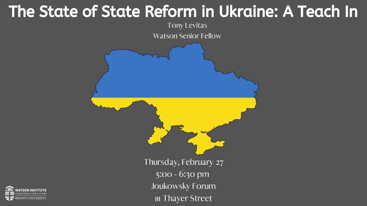 The State of State Reform in Ukraine: A Teach In