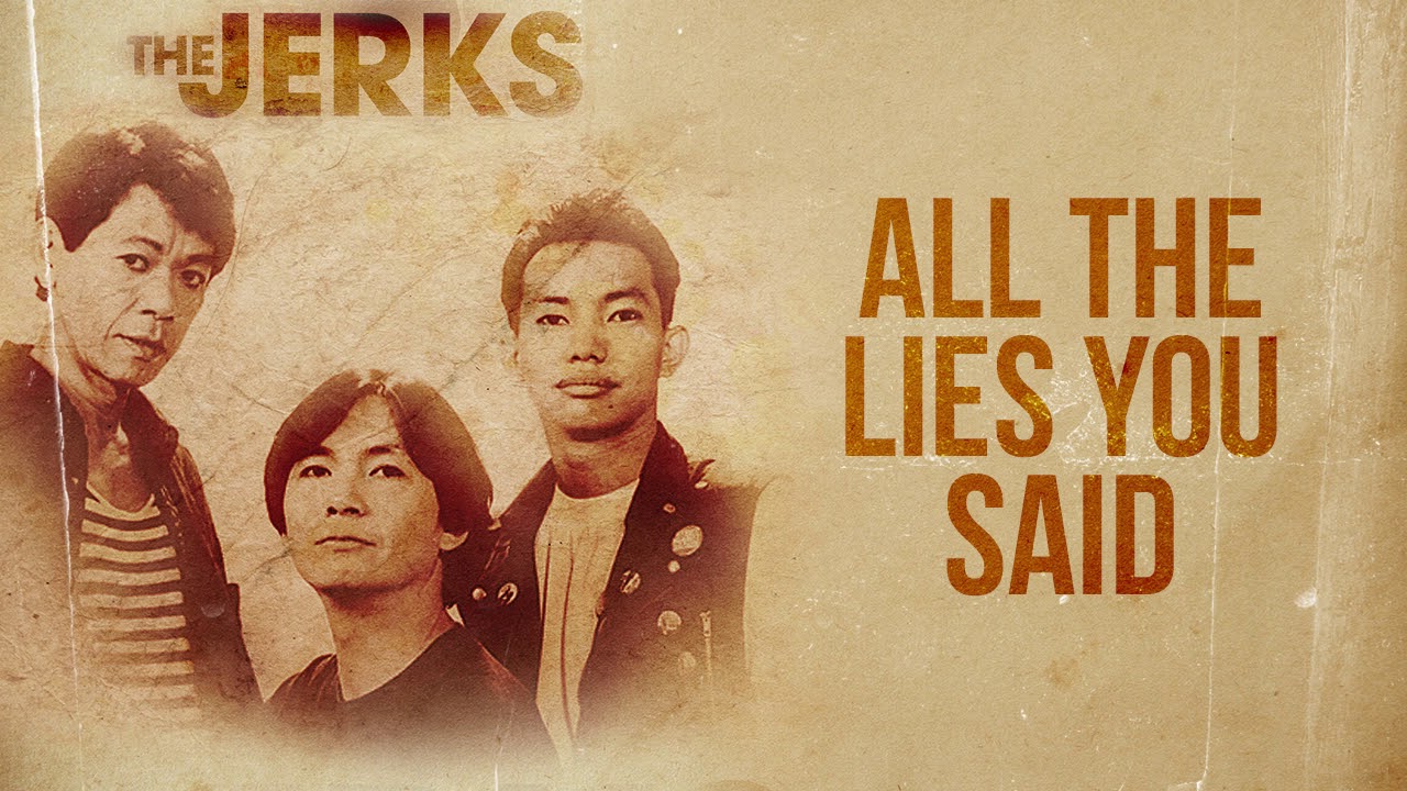 The Jerks - All The Lies you Said (Audio) 🎵| The Jerks
