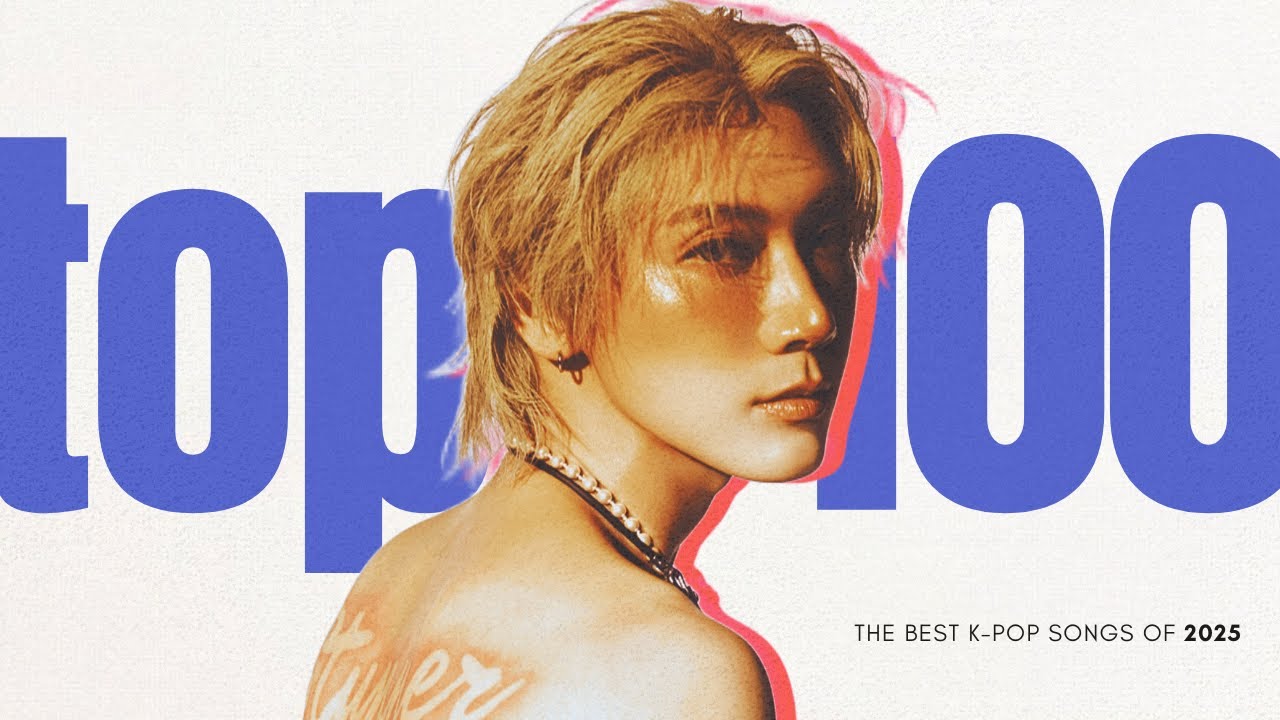My top 100 Kpop songs of 2025
