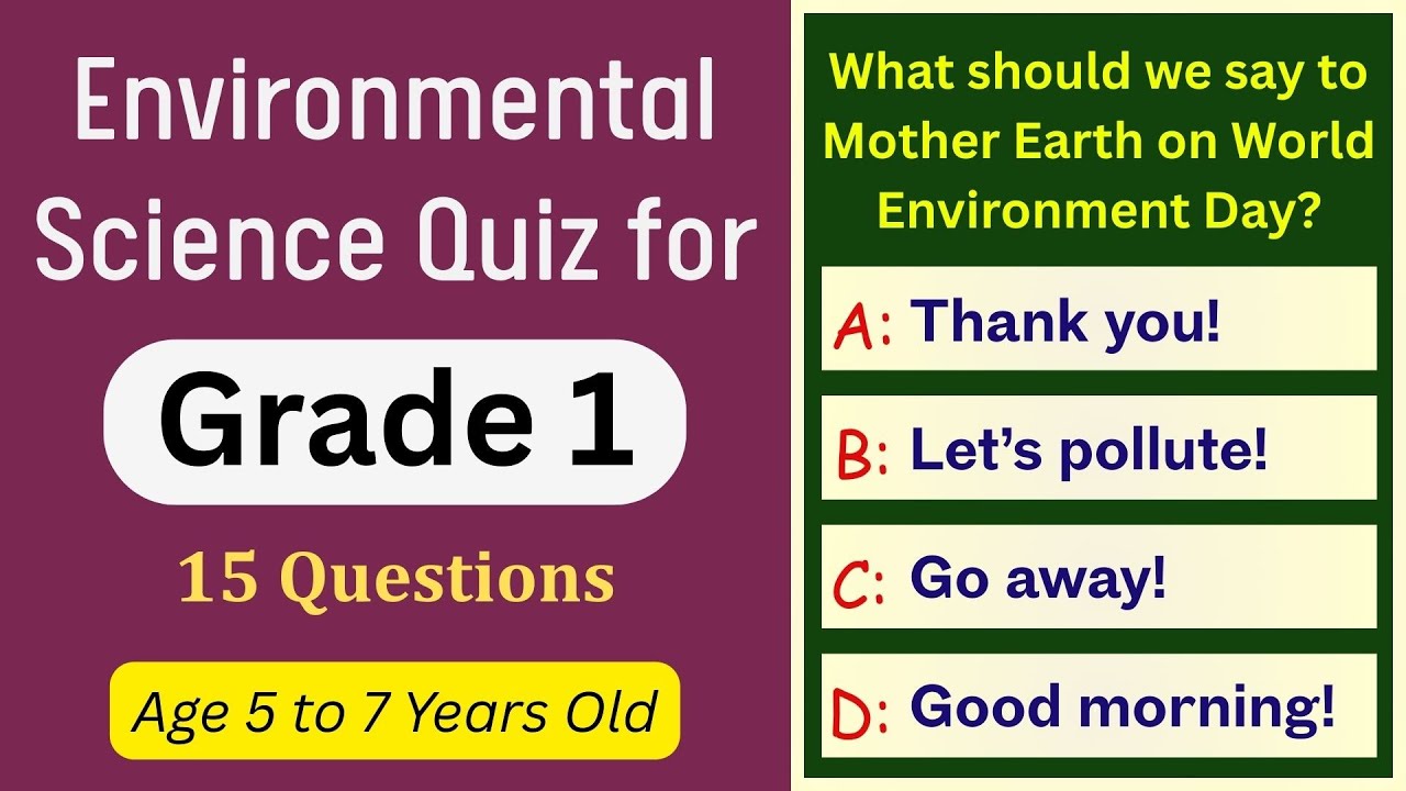 Environmental Science Quiz for Grade 1 | 15 Questions for Kids&rsquo; Learning | Class 1 Students EVS Test