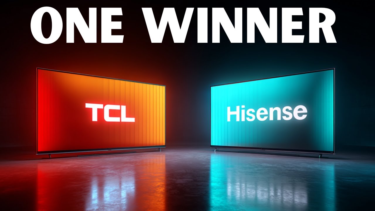 TCL vs Hisense TVs: Comparing Picture Quality, Features, and Value