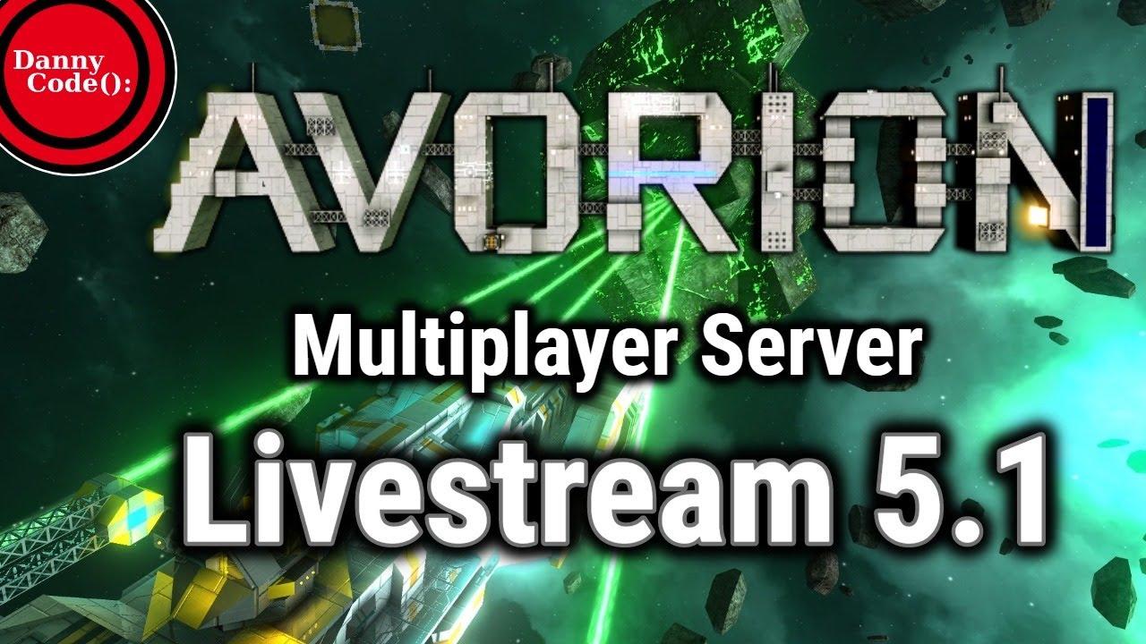 AVORION Livestream 5.1! What Server Will We Be On Today? Find Out Inside!