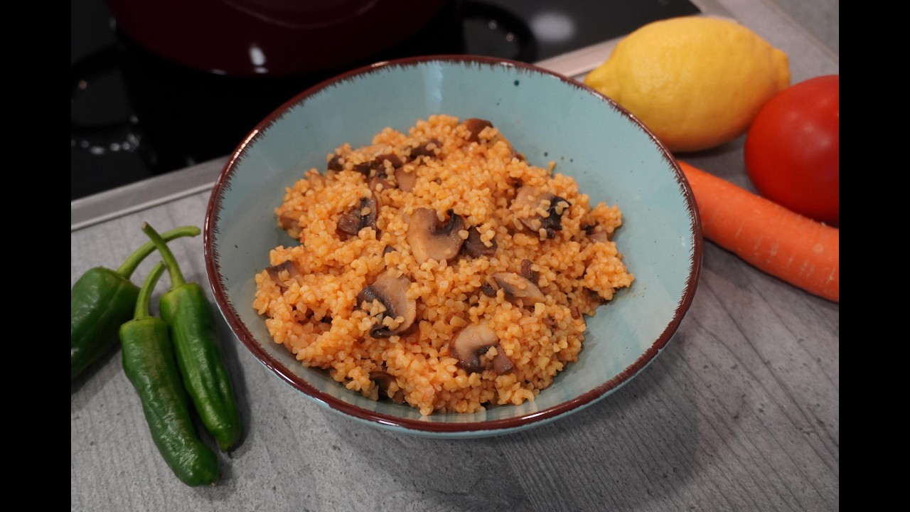 BULGUR REIS MIT PILZEN  🍄 (Weizengrütze) / MANTARLI BULGUR PILAVI 🍄‍🟫