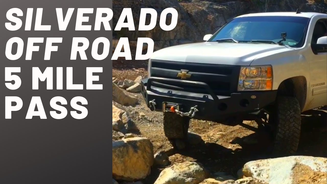 Silverado Off Road 5 Mile Pass
