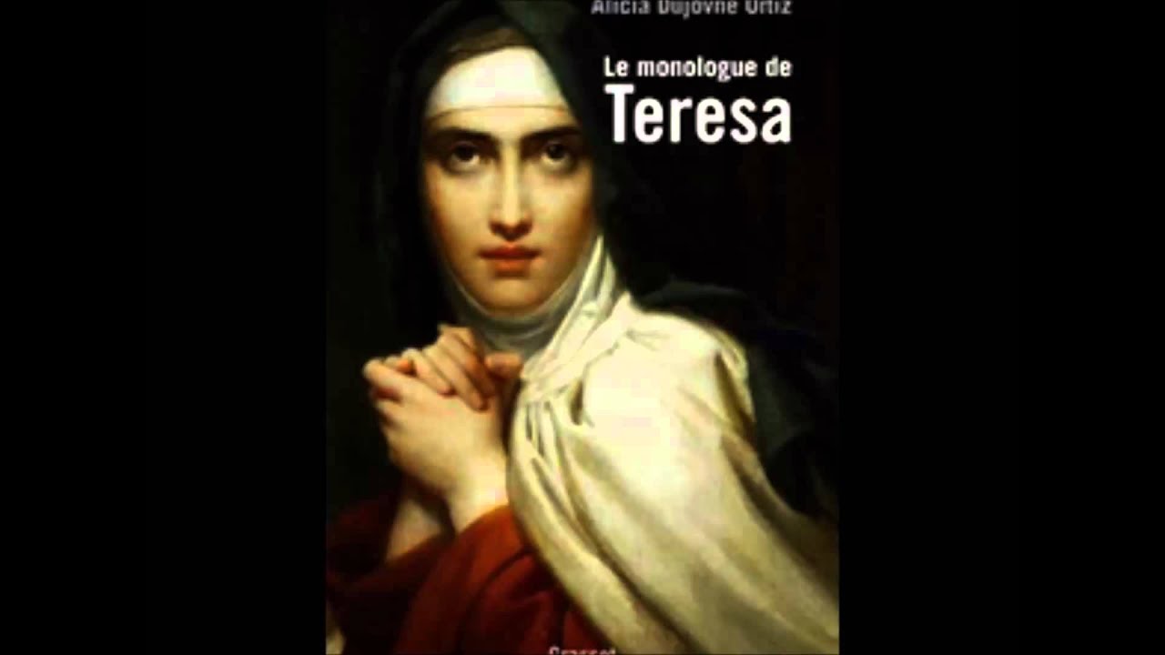 Thérèse d'Avila - Alicia Dujovne Ortiz - Les Racines du Ciel