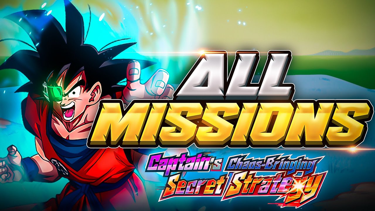 ВСЕ ЗАДАНИЯ! Секретная стратегия капитана по наведению хаоса &mdash; ГАЙД | DBZ: Dokkan Battle