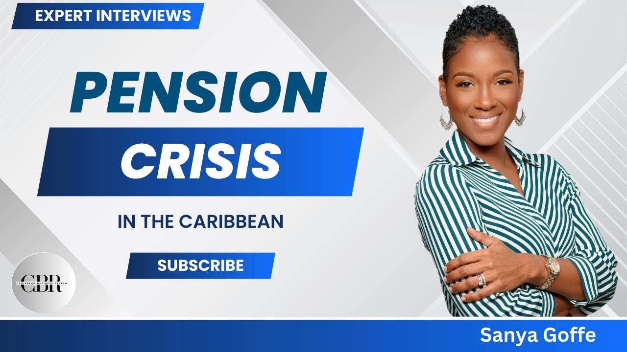 Sanya Goffe: Tackling Jamaica’s Pension Crisis & Building Retirement Security | CBR Expert Interview