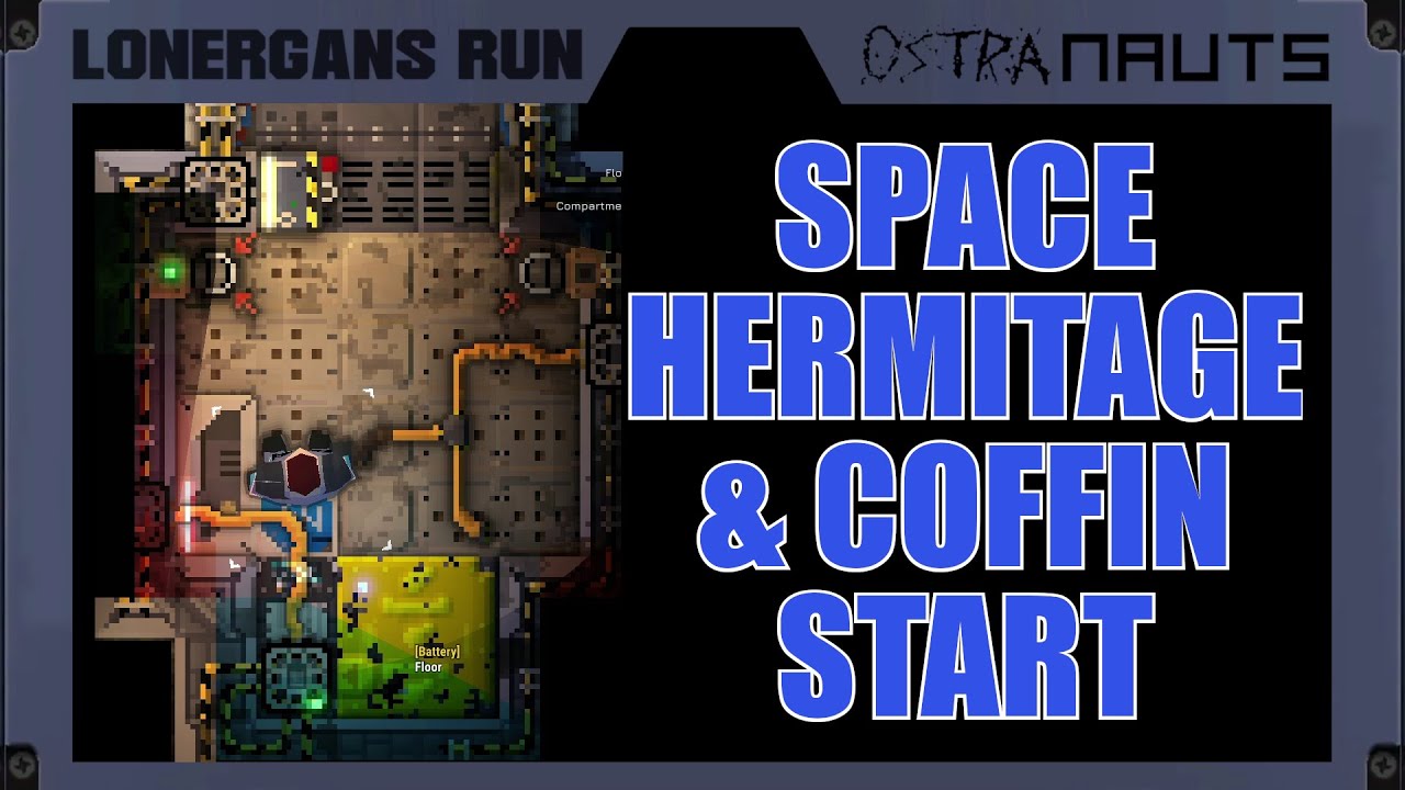 Ostranauts - Space Hermitage & Coffin Start (Can It Be Done ?)