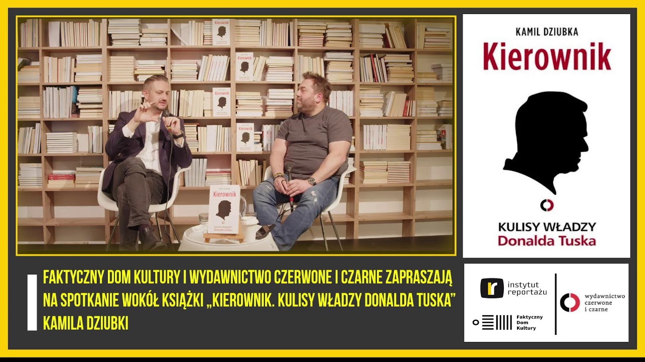 Premiera: &bdquo;Kierownik. Kulisy władzy Donalda Tuska&rdquo; Kamila Dziubki