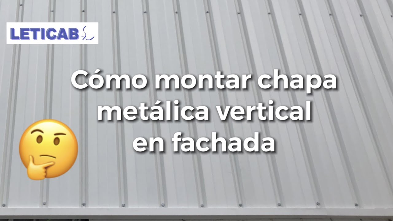 😉Cómo #montar CHAPA METÁLICA vertical en FACHADA