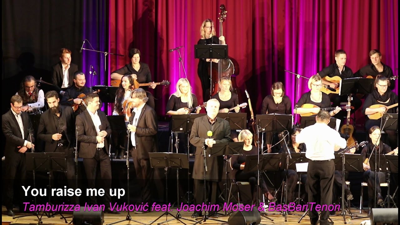 You raise me up-Tamburizza Ivan Vuković feat. Joachim Moser & BasBariTenori