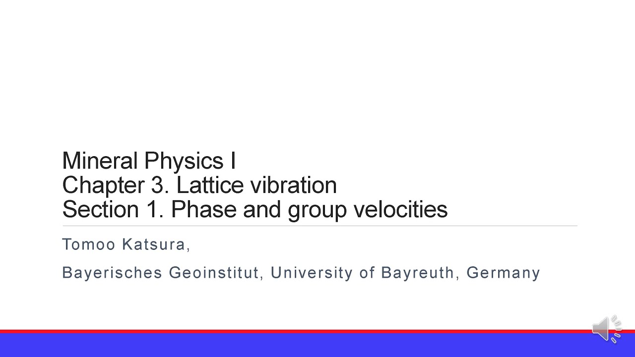 Mineral Physics I 2021-2022 2.8 Elastic wave velocity