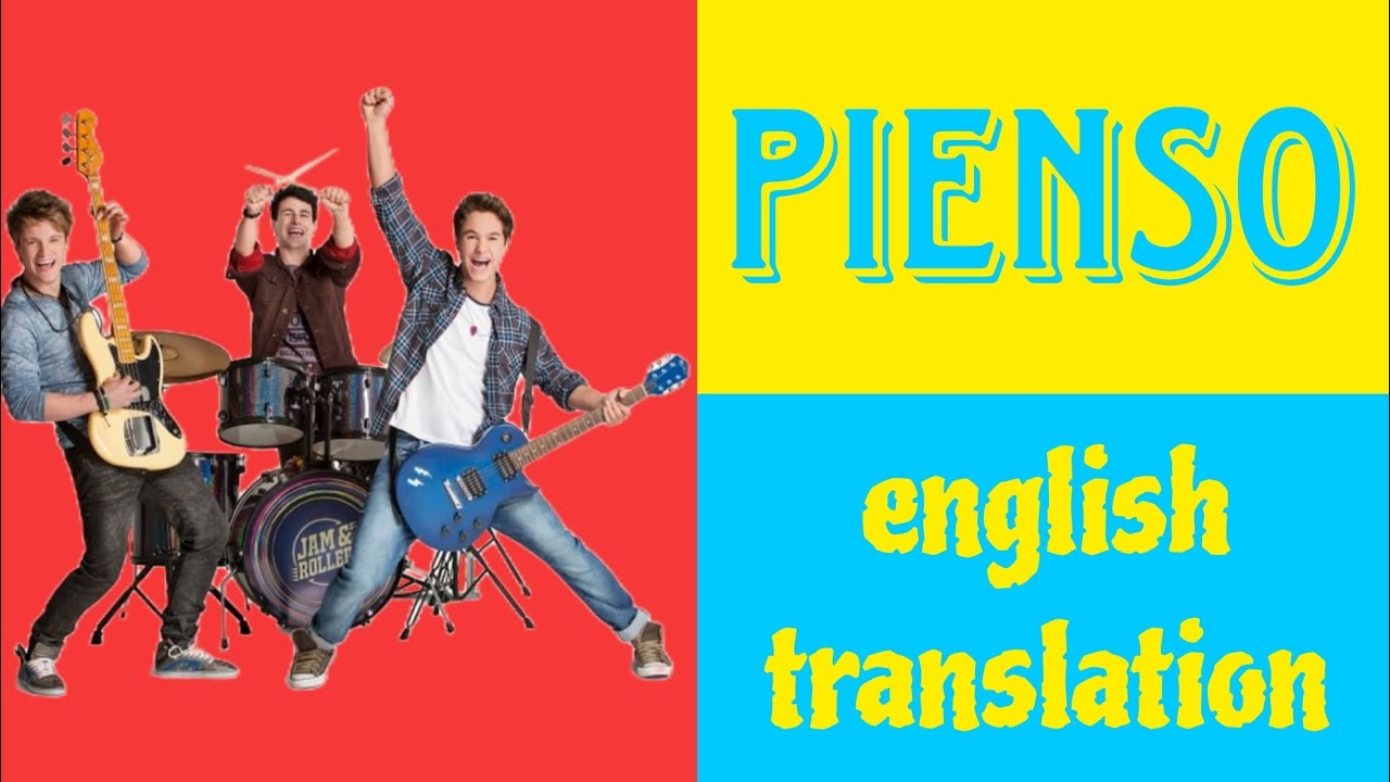 PIENSO - Soy Luna - LYRICS AND ENGLISH TRANSLATION