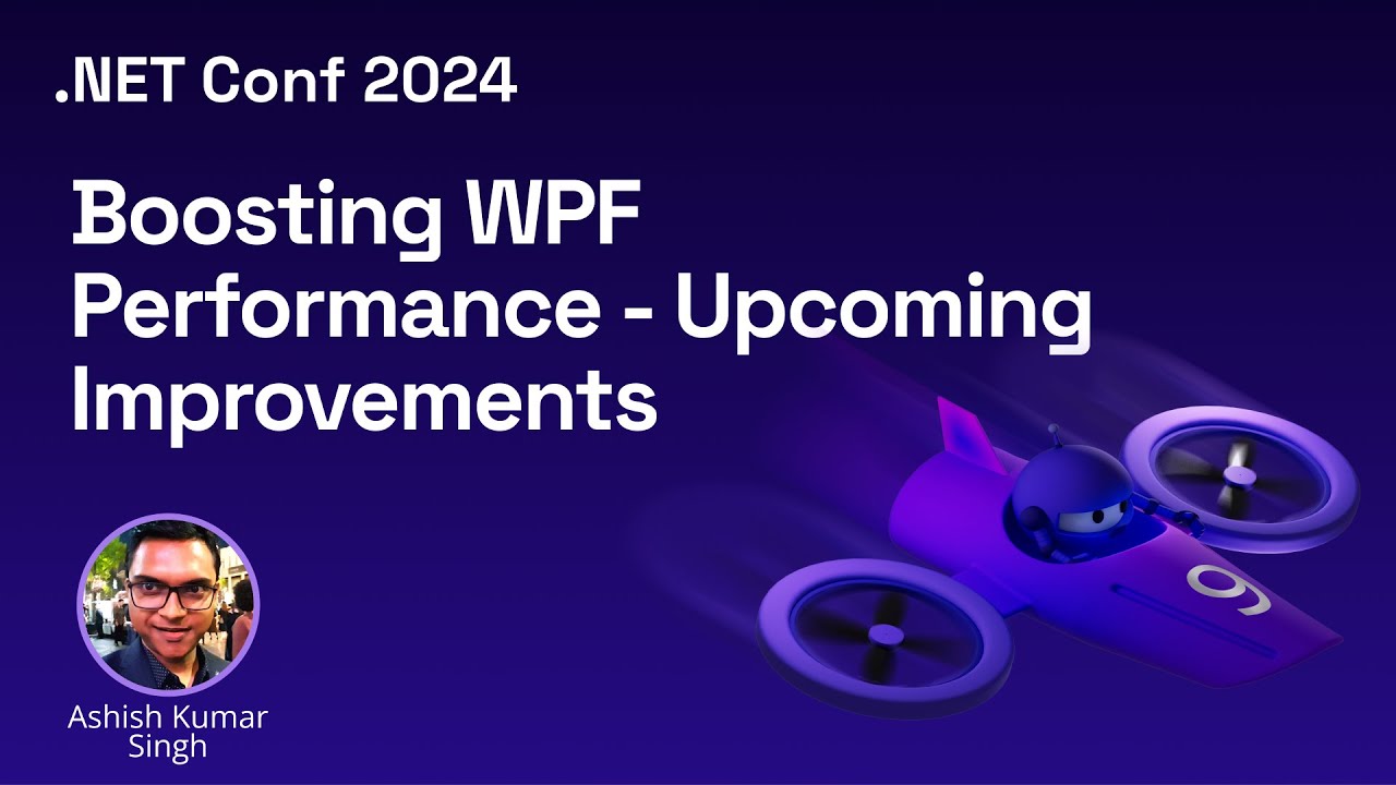 Boosting WPF Performance - Upcoming Improvements