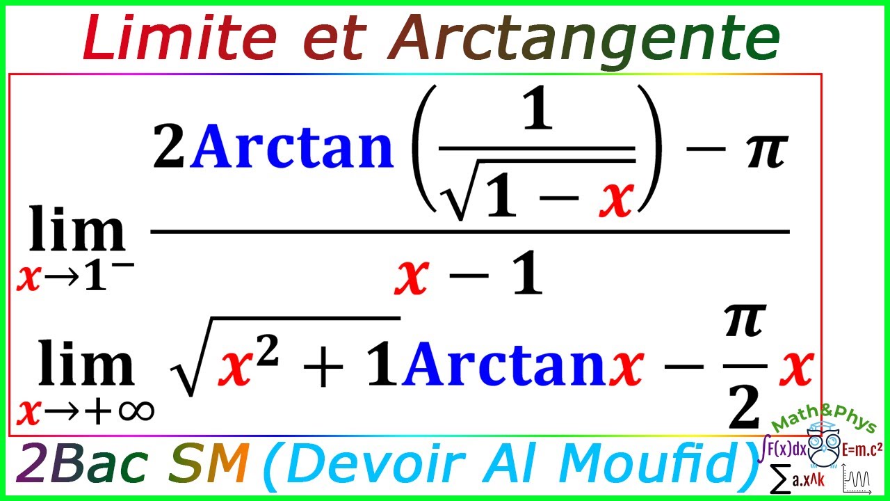 Arctan - Limite Arctan - 2 Bac SM - [Exercice 60]