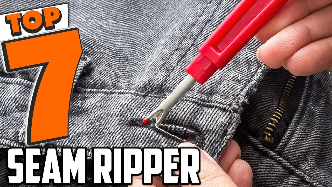 7 Must-Have Seam Rippers for Perfect Sewing