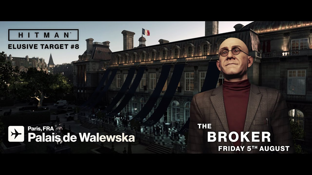 HITMAN - Elusive Target #8 - The Broker