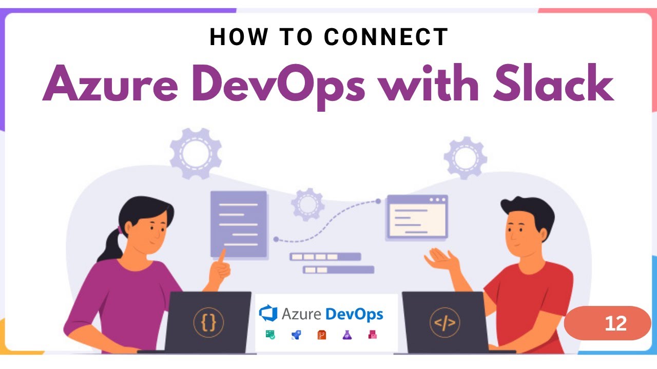12 | How to Connect Azure DevOps with Slack App | Learn Azure DevOps