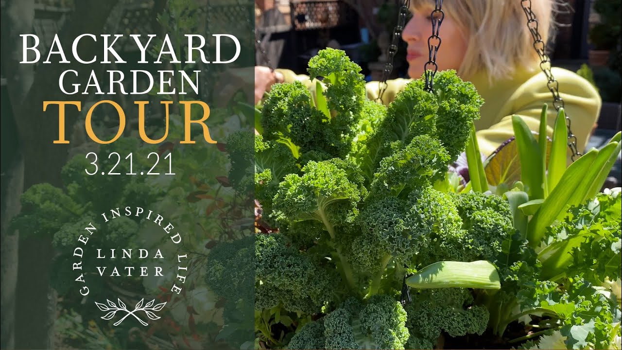March Backyard Garden Tour