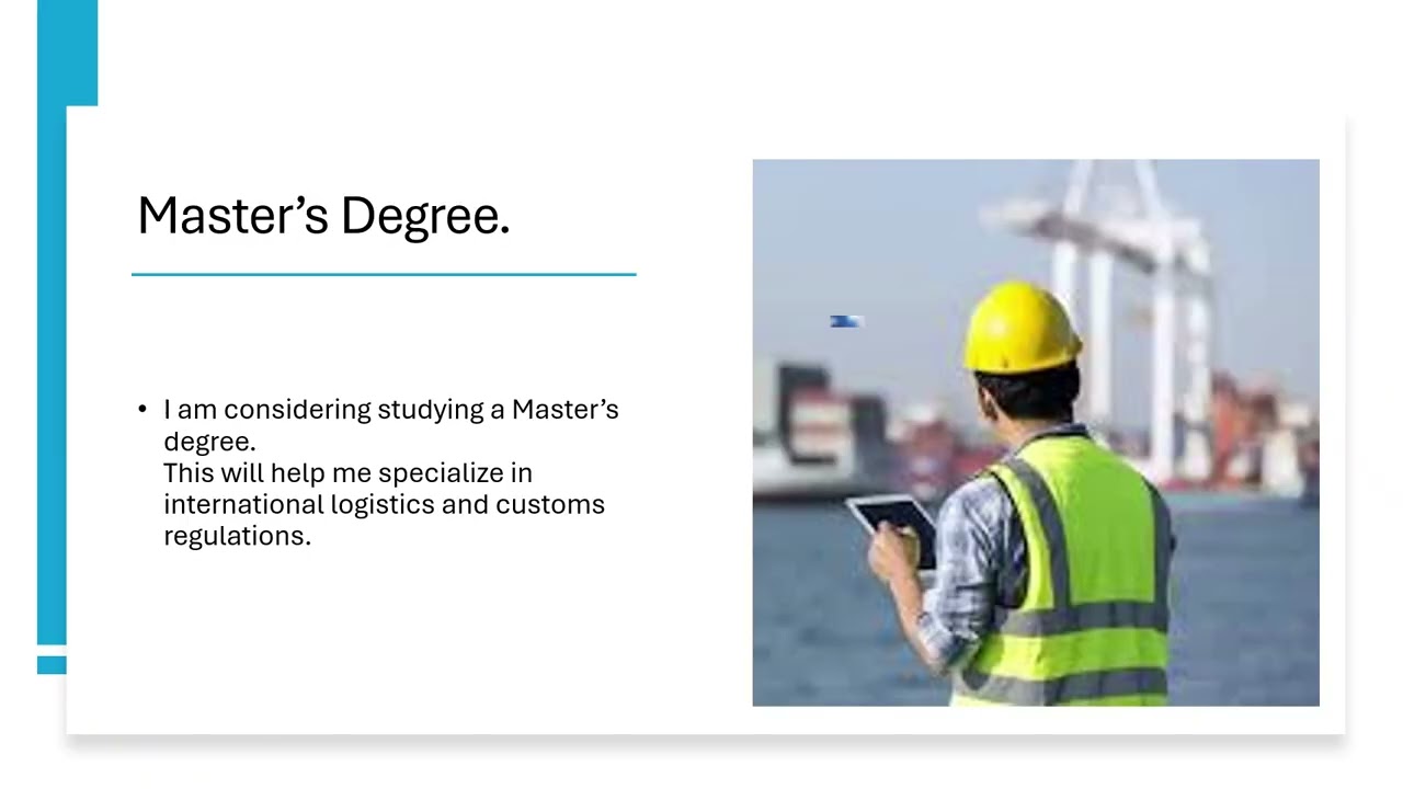 My Plans and Goals in International Logistics and