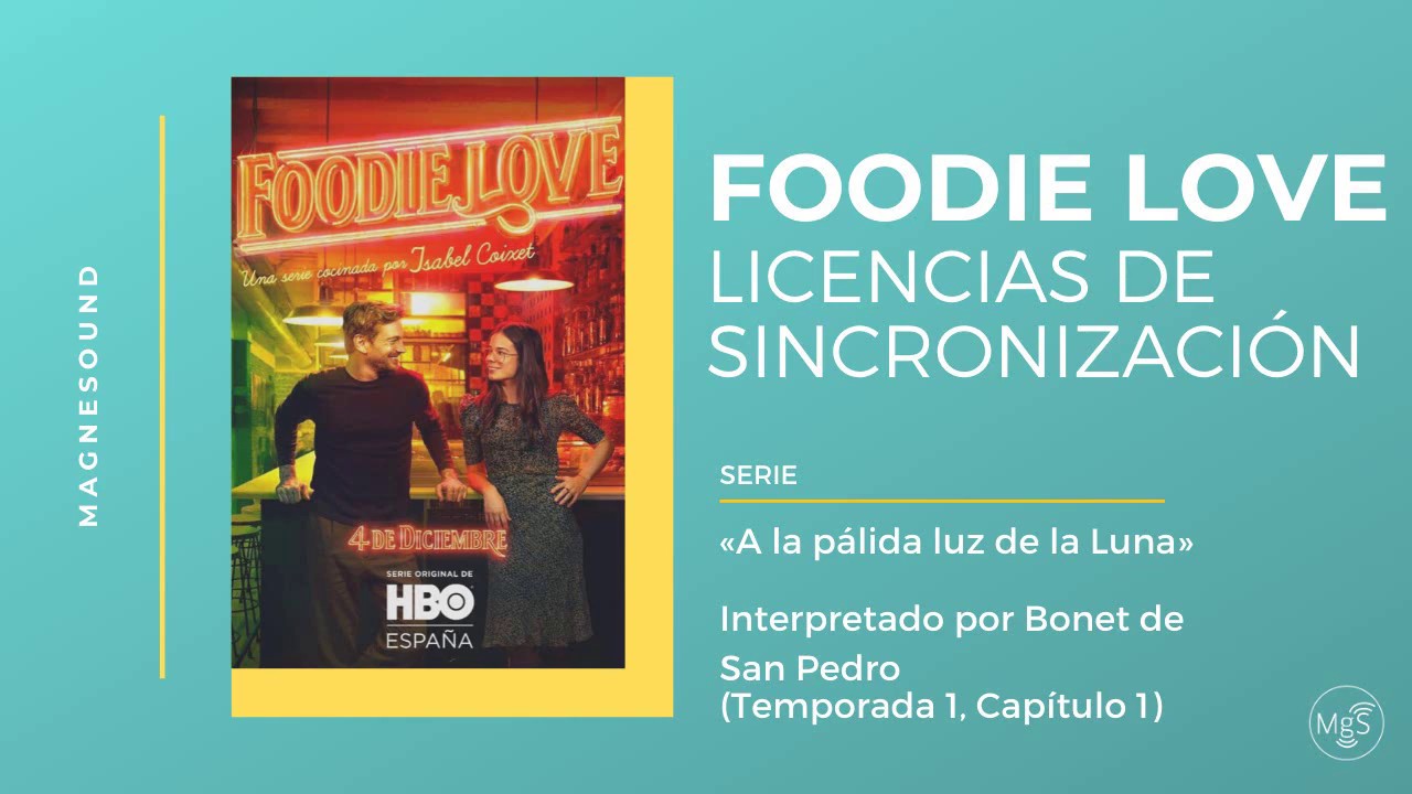 Bonet de San Pedro - A la P&aacute;lida Luz de la Luna - Foodie Love Soundtrack- Licencia de Sincronizaci&oacute;n