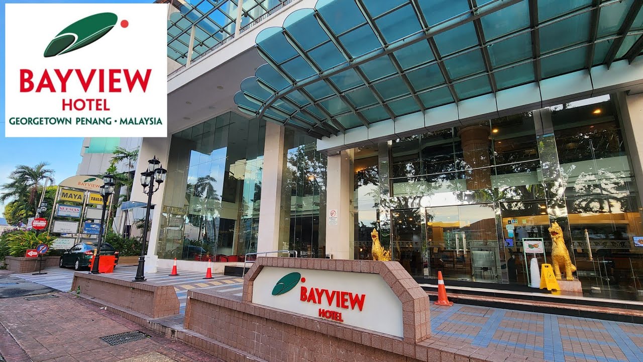 Full Tour of Bayview Hotel Georgetown Penang Lebuh Farquhar Street Pulau Pinang 槟成 檳城