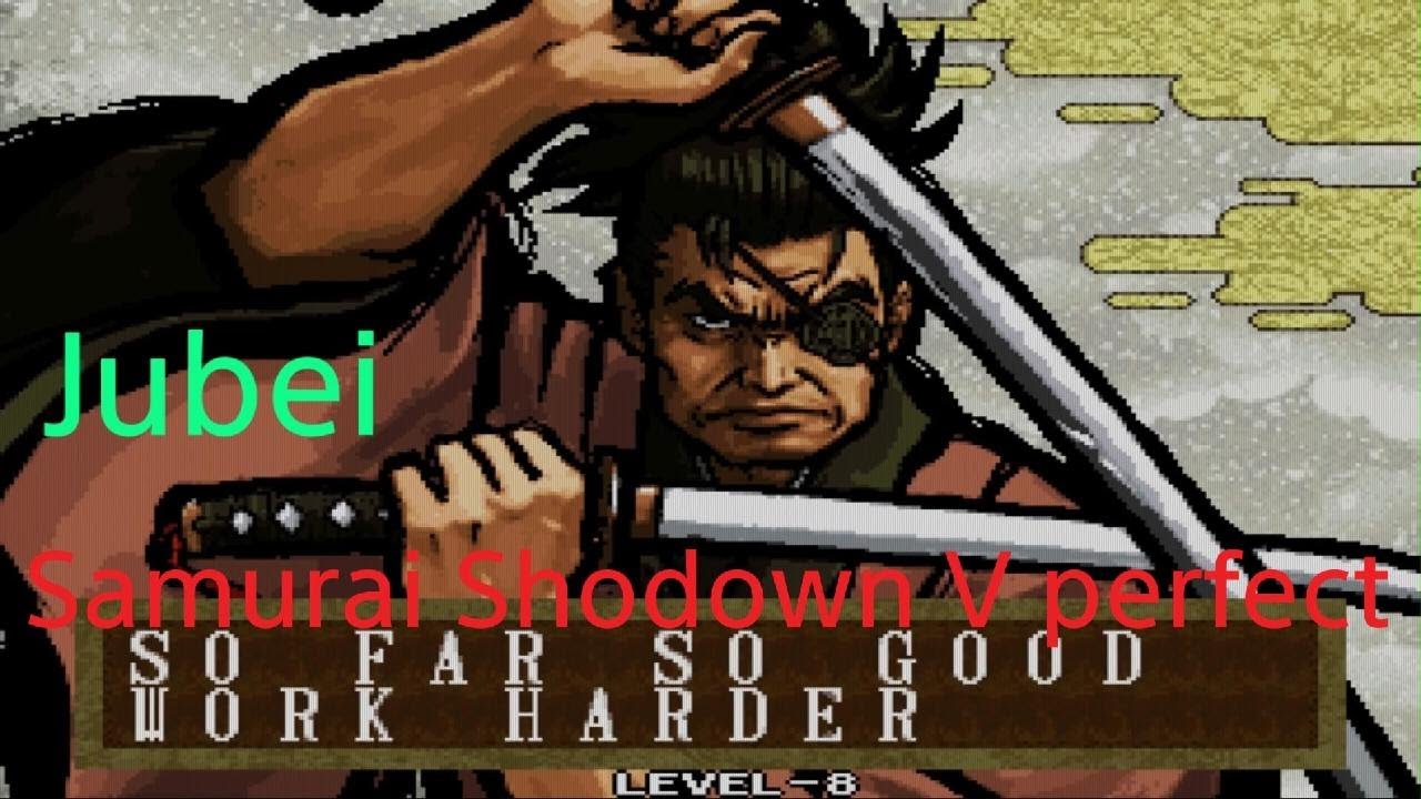 SAMURAI SHODOWN V perfect. Jubei. level 08.