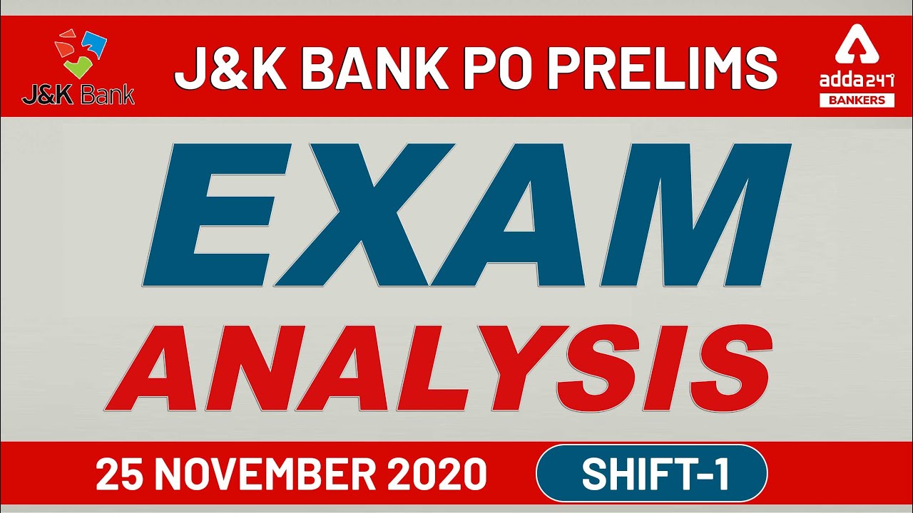 J&K Bank PO Prelims Exam Analysis (25th Nov 2020, Shift-1) | J&K Bank PO Asked Questions