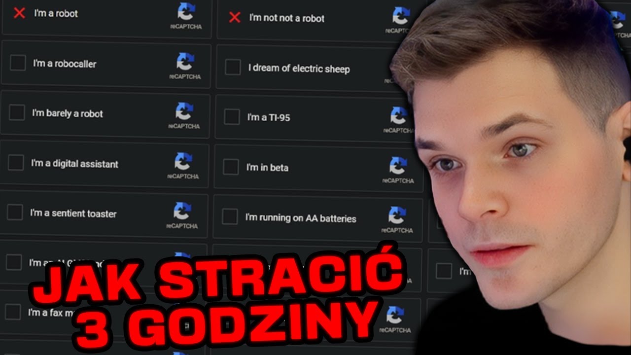 CZY JESTEM ROBOTEM? - NAJTRUDNIEJSZA CAPTCHA
