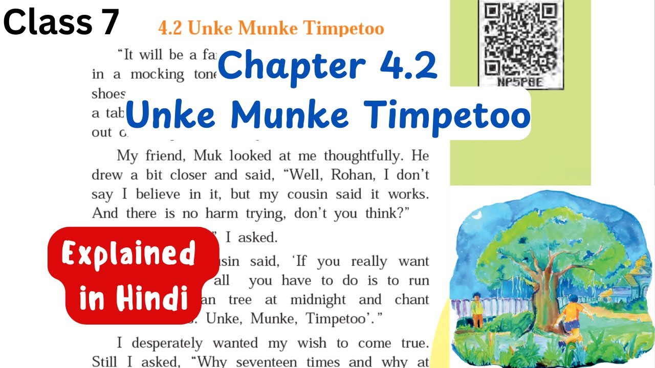 Unke Munke Timpetoo | Chapter 4.2 | English class 7 | Chapter Explanation | state board