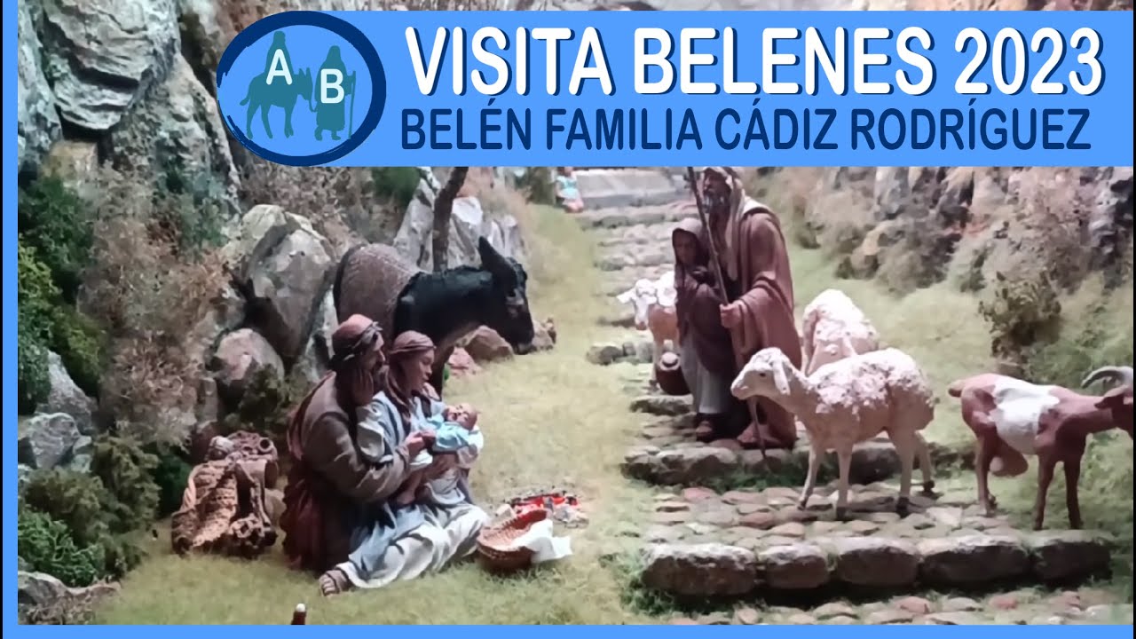 ⚪ BELÉN FAMILIA CÁDIZ RODRÍGUEZ - VISITA DE BELENES 2023