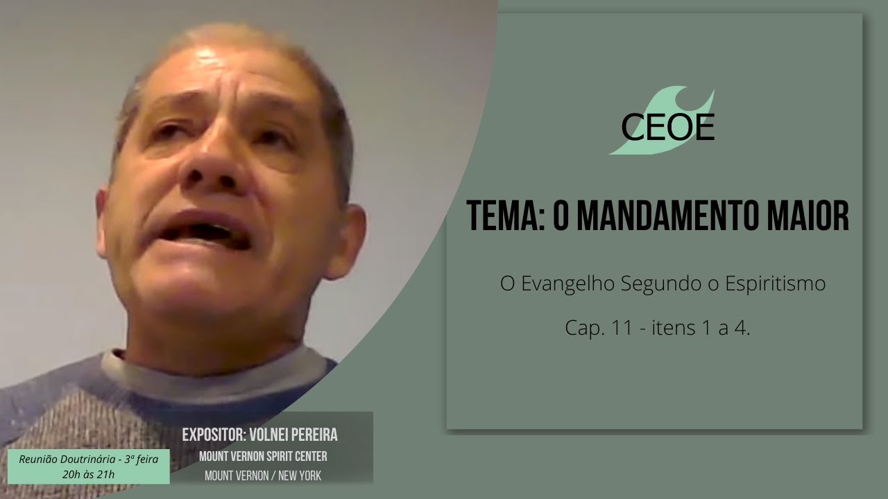 O Mandamento Maior - ESE - Cap. 11 - itens 1 a 4