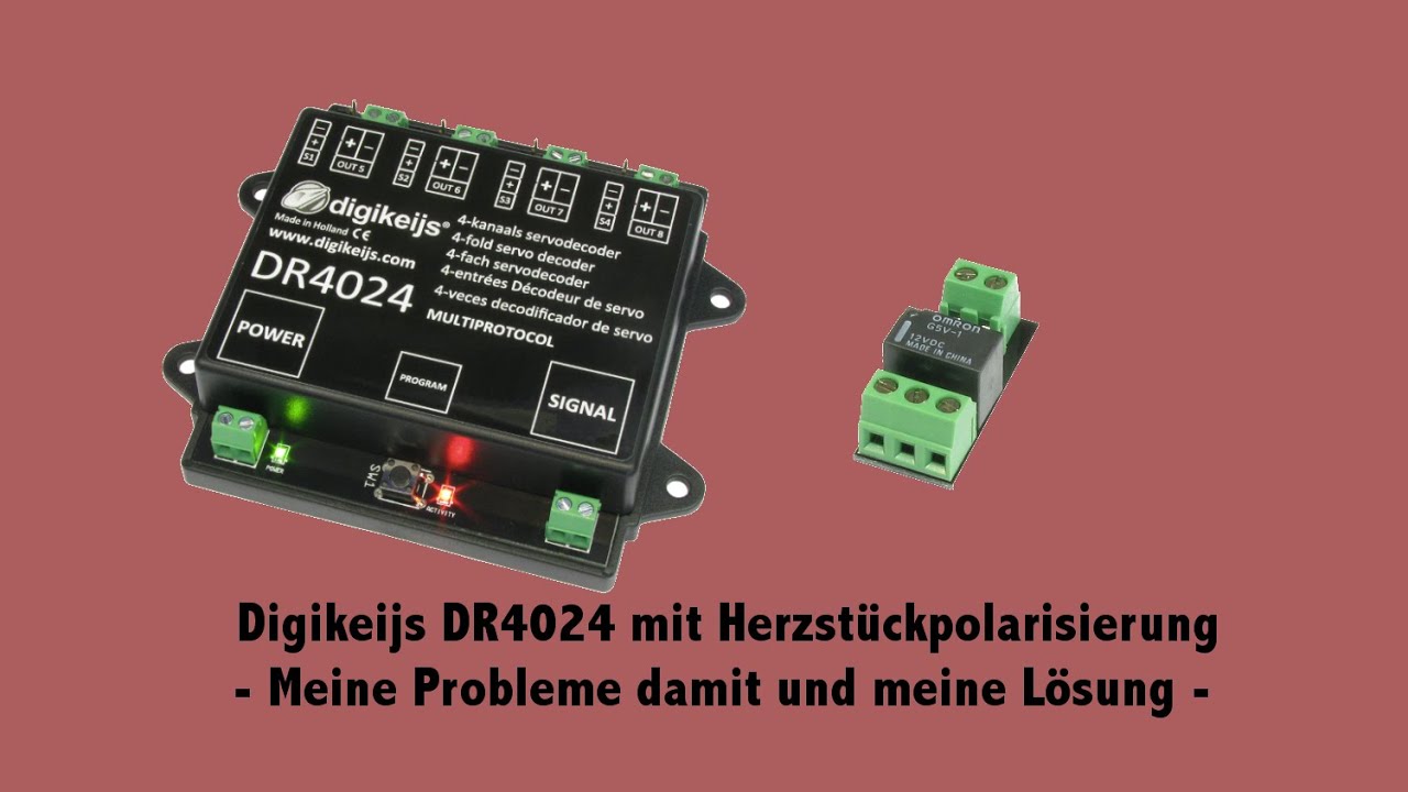 MoBa Teil 3 - Digikeijs DR4024 und Herzstückpolarisierung (DR4102)
