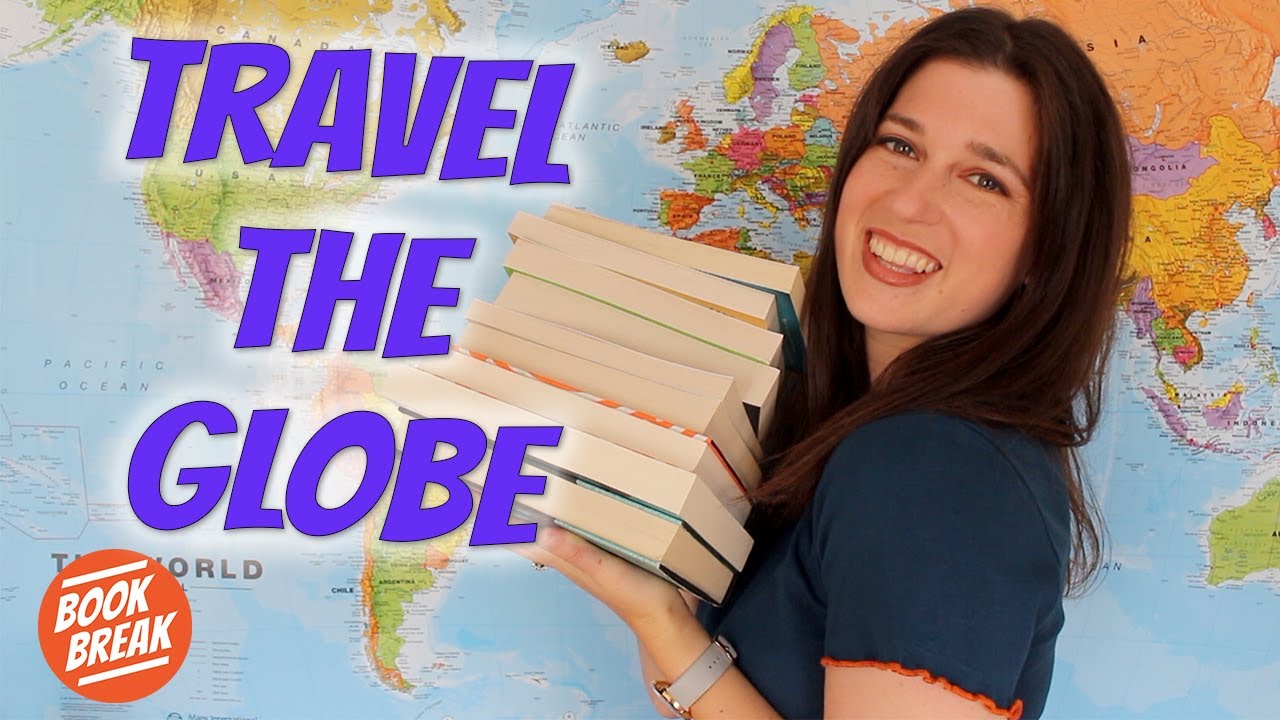 Travel the World in Books | #BookBreak